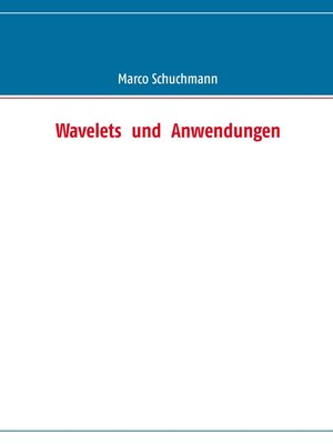 cover image of Wavelets  und  Anwendungen